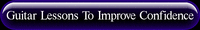 Guitar Lessons To Improve Your Confidence